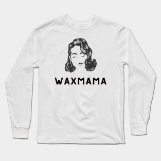 wax mama scentsy Long Sleeve T-Shirt